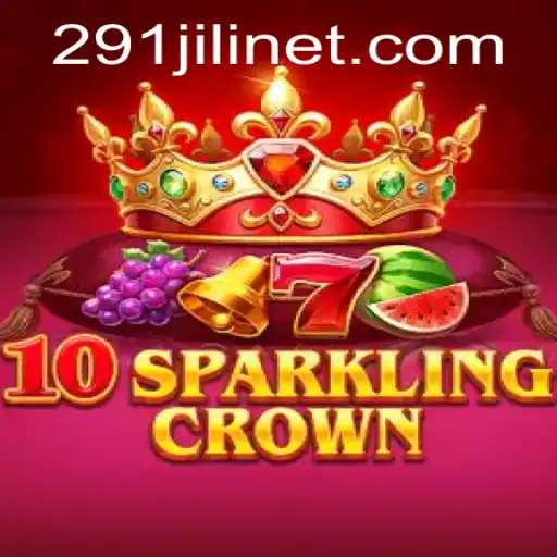 Dive into the Exciting World of 10SparklingCrown with 291JILI