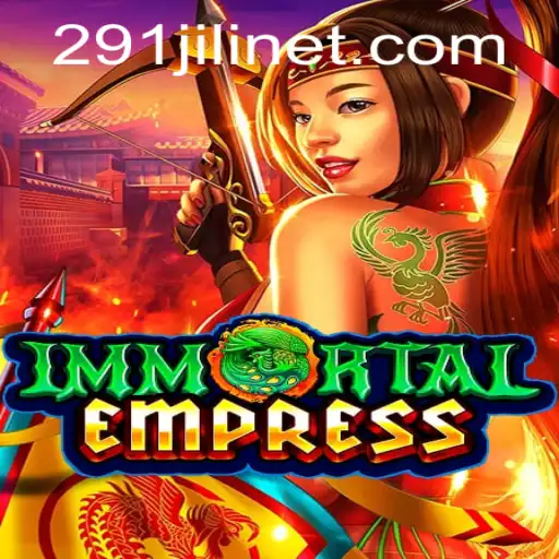 ImmortalEmpress: Dive Into A New Gaming Experience